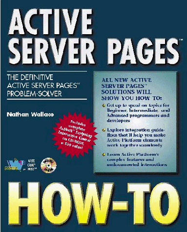 Stock image for Active Server Page How-To : The Definitive Active Server Pages Problem-Solver for sale by Better World Books