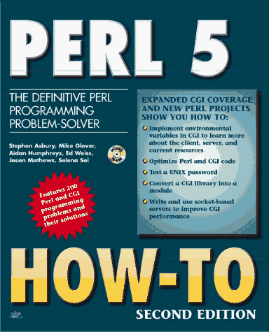 Beispielbild fr Perl 5 How-To: The Definitive Perl 5 Problem-Solver zum Verkauf von Wonder Book