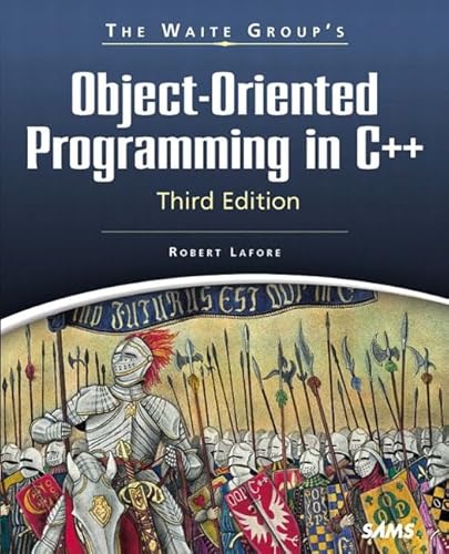 Stock image for Waite Group's Object-Oriented Programming in C++ for sale by Better World Books: West