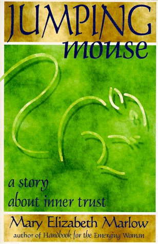 Beispielbild fr Jumping Mouse : A Story about Inner Trust zum Verkauf von Better World Books