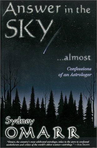 Beispielbild fr Answer in the Sky.Almost: Confessions of an Astrologer zum Verkauf von HPB-Diamond