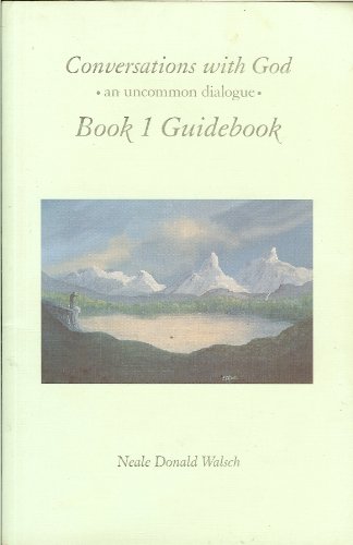 Stock image for Conversations with God, Book 1 Guidebook: An Uncommon Dialogue for sale by SecondSale