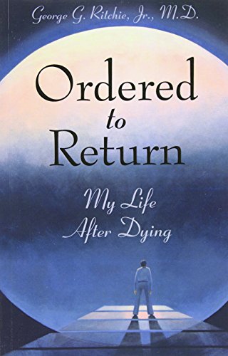 Imagen de archivo de Ordered to Return: My Life After Dying a la venta por Orion Tech