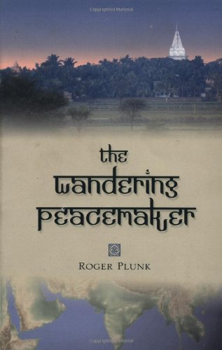 Wandering Peacemaker - Roger Plunk