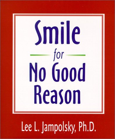 Imagen de archivo de Smile for No Good Reason (Walsch Book) a la venta por SecondSale