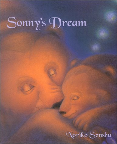 Stock image for Sonny's Dream for sale by Better World Books: West