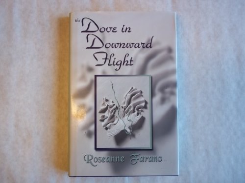 Beispielbild fr The Dove in Downward Flight zum Verkauf von Better World Books