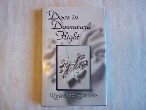 Stock image for The Dove in Downward Flight for sale by Better World Books