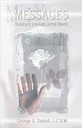 Beispielbild fr Messages: Evidence for Life After Death zum Verkauf von Wonder Book