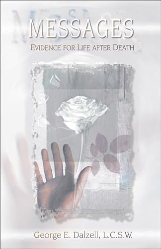 Imagen de archivo de Messages: Evidence for Life After Death a la venta por Gulf Coast Books