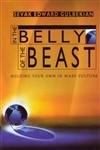 Beispielbild fr In the Belly of the Beast: Holding Your Own in Mass Culture zum Verkauf von ThriftBooks-Atlanta