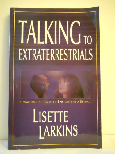 Beispielbild fr Talking to Extraterrestrials: Communicating With Enlightened Beings zum Verkauf von Jenson Books Inc