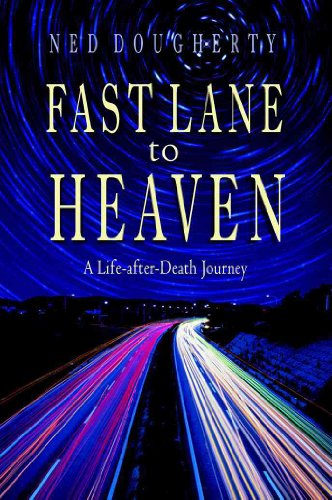 9781571743367: Fast Lane to Heaven: A Life After Death Journey