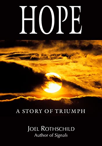 Imagen de archivo de Hope: A Story of Triumph a la venta por Off The Shelf