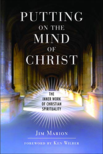 Stock image for Putting on the Mind of Christ : The Inner Work of Christian Spirituality for sale by Better World Books