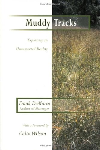 Beispielbild fr Muddy Tracks: Exploring an Unsuspected Reality zum Verkauf von WorldofBooks