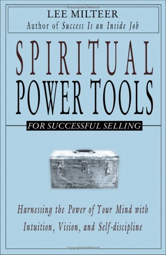 Imagen de archivo de Spiritual Power Tools for Successful Selling a la venta por SecondSale