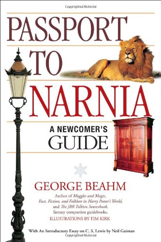 Beispielbild fr Passport to Narnia: A Newcomer's Guide zum Verkauf von Wonder Book