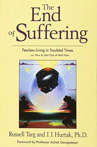 Stock image for End of Suffering: Fearless Living in Troubled Times for sale by WorldofBooks
