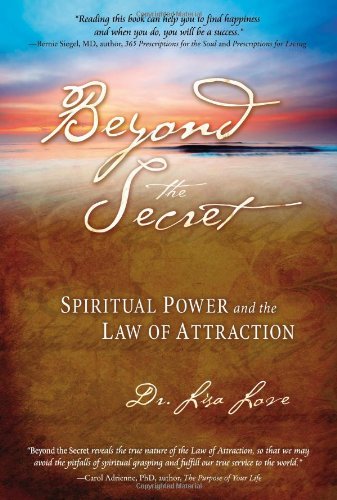 Imagen de archivo de Beyond the Secret: Spiritual Power and the Law of Attraction a la venta por WorldofBooks
