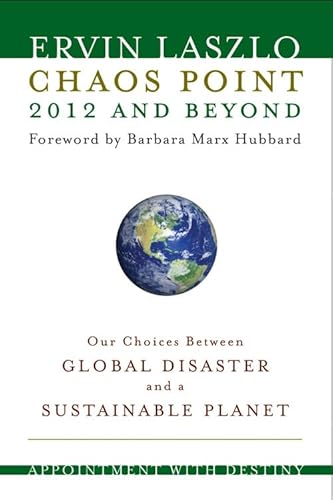 Beispielbild fr Chaos Point 2012 and Beyond : Appointment with Destiny zum Verkauf von Better World Books
