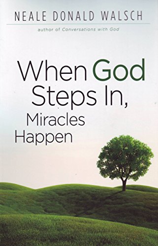 Stock image for When God Steps In, Miracles Happen for sale by Montana Book Company