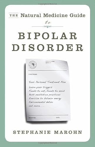 Imagen de archivo de The Natural Medicine Guide to Bipolar Disorder : New Revised Edition a la venta por Better World Books