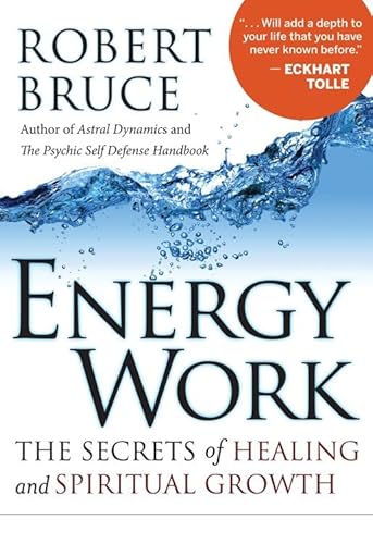 Beispielbild fr Energy Work: The Secrets of Healing and Spiritual Growth zum Verkauf von Books From California