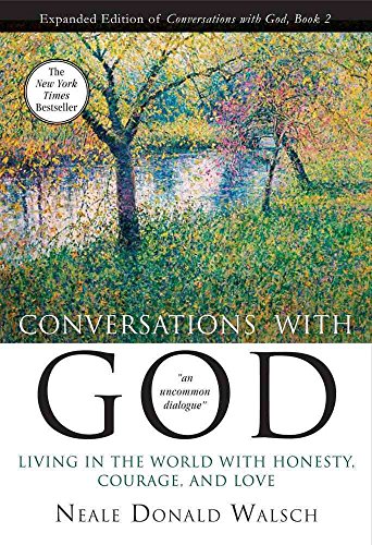 Stock image for Conversations with God Book 2: Living in the World with Honesty, Courage, and Love for sale by ThriftBooks-Atlanta