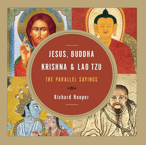 9781571746801: Jesus, Buddha, Krishna, and Lao Tzu: The Parallel Sayings