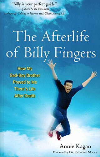Beispielbild fr The Afterlife of Billy Fingers: How My Bad-Boy Brother Proved to Me Theres Life After Death zum Verkauf von Goodwill of Colorado