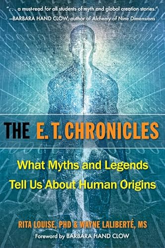 Beispielbild fr E.T. Chronicles: What Myths and Legends Tell Us About Human Origins zum Verkauf von WorldofBooks