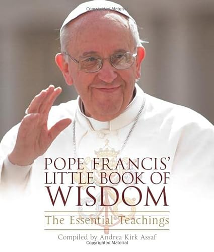 Stock image for Pope Francis' Little Book of Wisdom: The Essential Teachings for sale by Lakeside Books