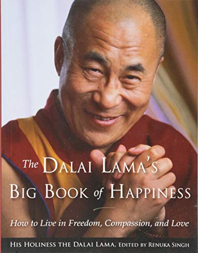 Imagen de archivo de The Dalai Lama's Big Book of Happiness: How to Live in Freedom, Compassion, and Love a la venta por SecondSale