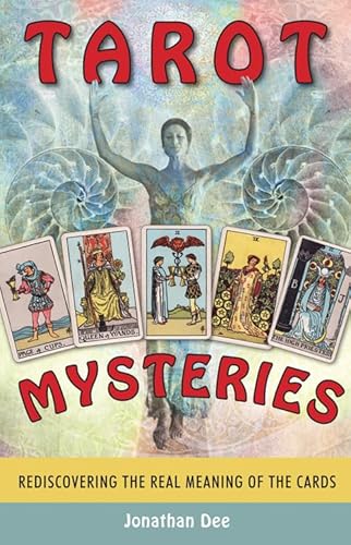 Beispielbild fr Tarot Mysteries: Rediscovering the Real Meaning of the Cards zum Verkauf von Books From California