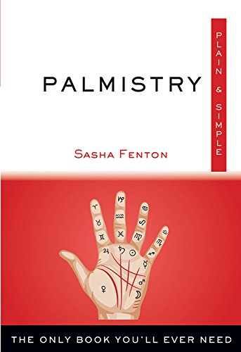 Stock image for Palmistry, Plain & Simple: The Only Book You'll Ever Need for sale by Books From California