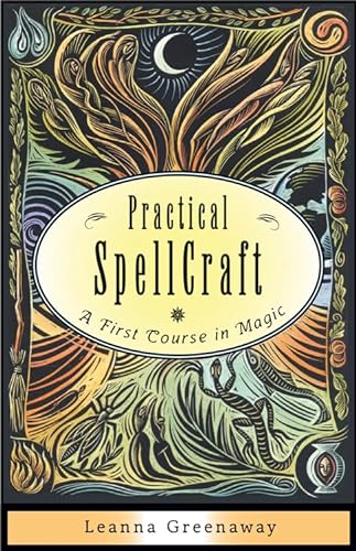 Stock image for Practical Spellcraft: A First Course in Magic for sale by SecondSale