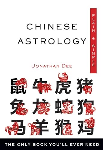 9781571747563: Chinese Astrology, Plain & Simple: The Only Book You'Ll Ever Need
