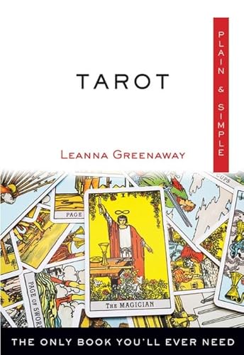9781571747709: Tarot Plain & Simple: The Only Book You'll Ever Need (Plain & Simple Series)