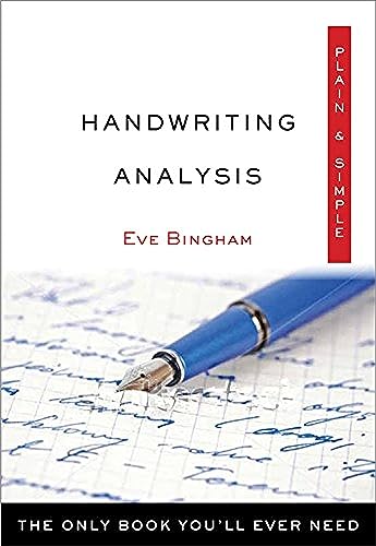 Imagen de archivo de Handwriting Analysis Plain & Simple: The Only Book You'll Ever Need (Plain & Simple Series) a la venta por Dream Books Co.