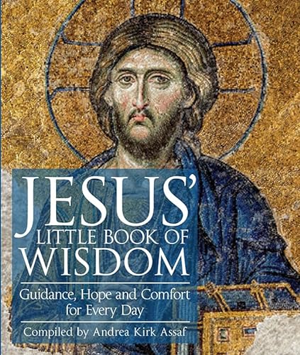 Beispielbild fr Jesus' Little Book of Wisdom: Guidance, Hope, and Comfort for Every Day zum Verkauf von Wonder Book