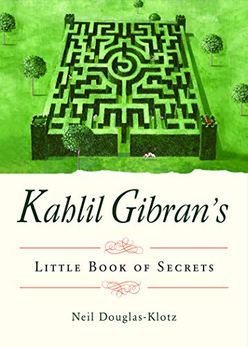 Imagen de archivo de Kahlil Gibran's Little Book of Secrets a la venta por Books From California