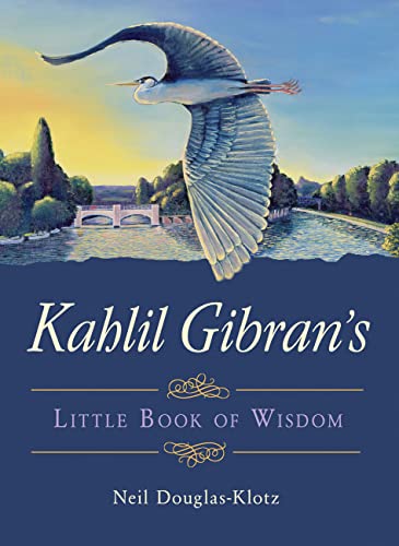 Stock image for Kahlil Gibran's Little Book of Wisdom for sale by Books From California