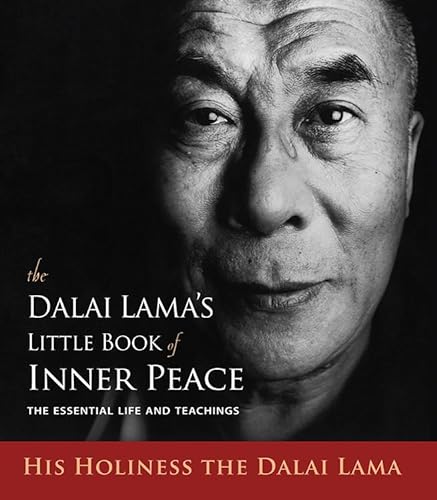 Stock image for The Dalai Lama's Little Book of Inner Peace: The Essential Life and Teachings for sale by Books From California