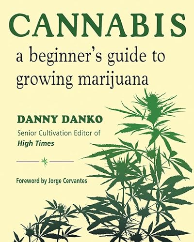 Stock image for Cannabis: A Beginner's Guide to Growing Marijuana for sale by Ergodebooks