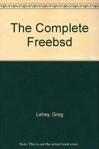 9781571761590: The Complete Freebsd