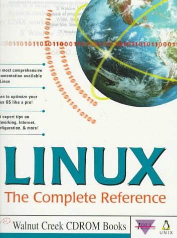 9781571761996: Linux: The Complete Reference