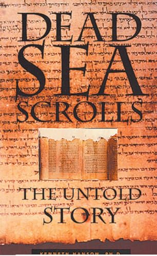 Stock image for Dead Sea Scrolls: The Untold Story for sale by Goodwill