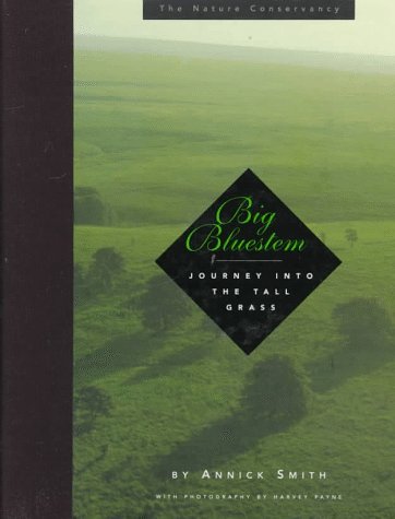 Big Bluestem: Journey Into the Tall Grass