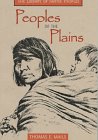 Beispielbild fr Peoples of the Plains zum Verkauf von ThriftBooks-Dallas